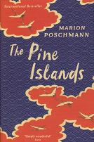 The Pine Islands by Marion Poschmann